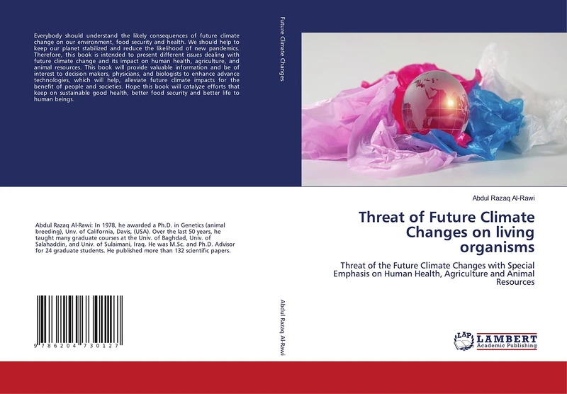 Threat of Future Climate Changes on living organisms: Threat of the Future Climate Changes with Special Emphasis on Human Health, Agriculture and Animal Resources - Image 1