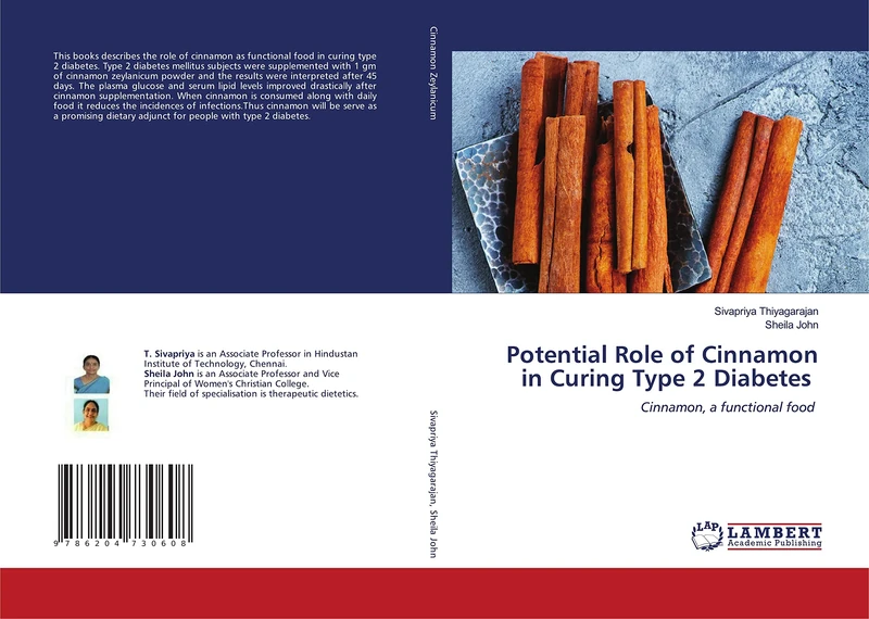 Potential Role of Cinnamon in Curing Type 2 Diabetes: Cinnamon, a functional food