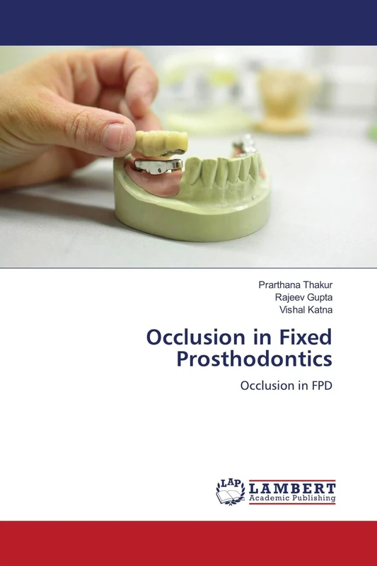 Occlusion in Fixed Prosthodontics: Occlusion in FPD