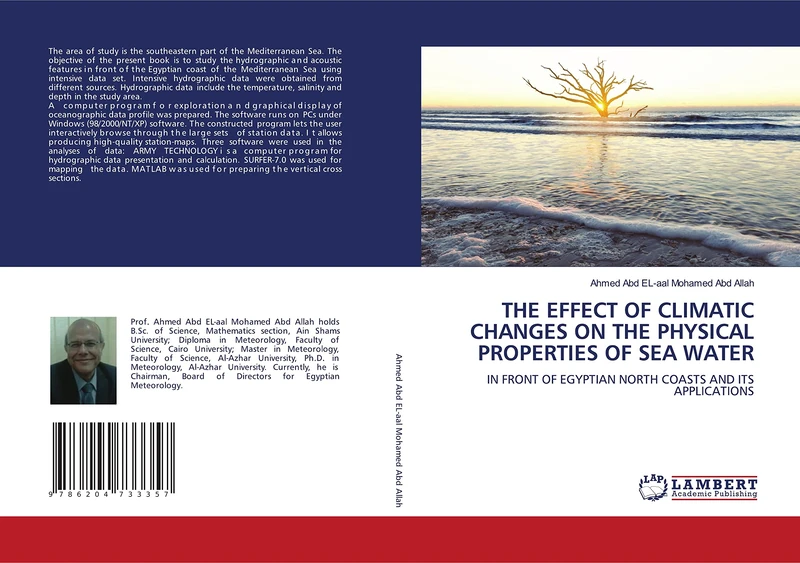 THE EFFECT OF CLIMATIC CHANGES ON THE PHYSICAL PROPERTIES OF SEA WATER: IN FRONT OF EGYPTIAN NORTH COASTS AND ITS APPLICATIONS