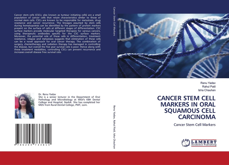 CANCER STEM CELL MARKERS IN ORAL SQUAMOUS CELL CARCINOMA: Cancer Stem Cell Markers