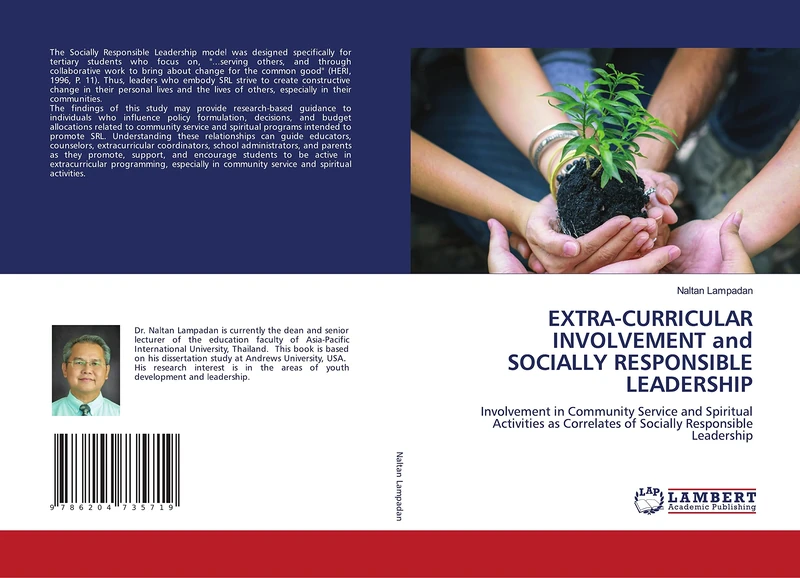 EXTRA-CURRICULAR INVOLVEMENT and SOCIALLY RESPONSIBLE LEADERSHIP: Involvement in Community Service and Spiritual Activities as Correlates of Socially Responsible Leadership
