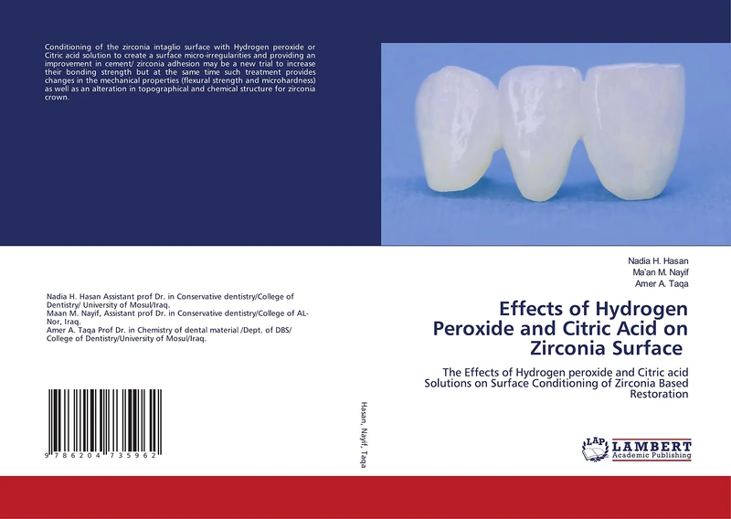 Effects of Hydrogen Peroxide and Citric Acid on Zirconia Surface: The Effects of Hydrogen peroxide and Citric acid Solutions on Surface Conditioning of Zirconia Based Restoration