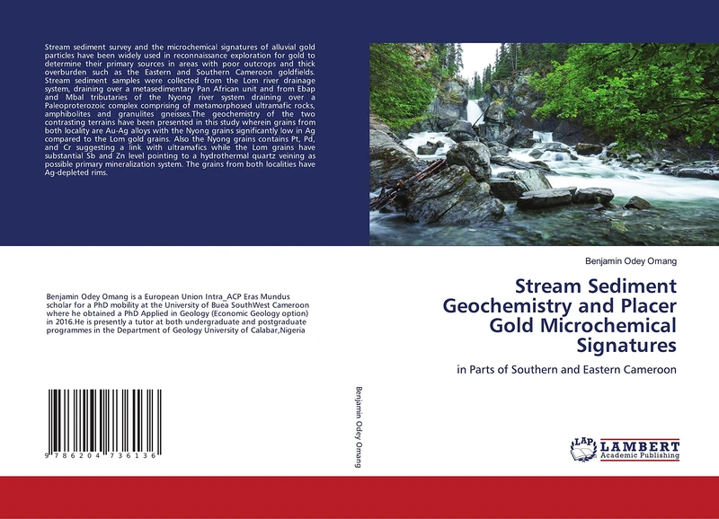 Stream Sediment Geochemistry and Placer Gold Microchemical Signatures: in Parts of Southern and Eastern Cameroon