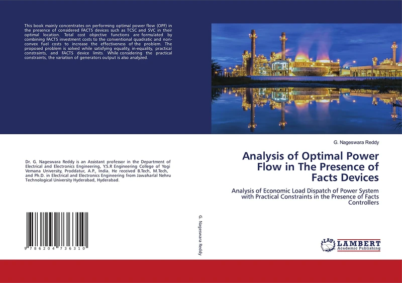 Analysis of Optimal Power Flow in The Presence of Facts Devices: Analysis of Economic Load Dispatch of Power System with Practical Constraints in the Presence of Facts Controllers