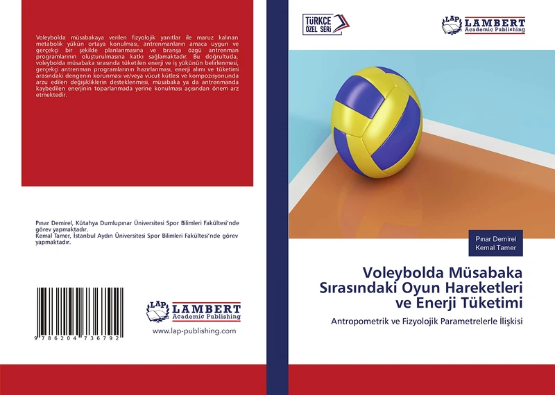 Voleybolda Müsabaka Sırasındaki Oyun Hareketleri ve Enerji Tüketimi: Antropometrik ve Fizyolojik Parametrelerle İlişkisi - Image 1