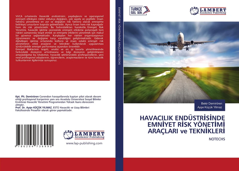 HAVACILIK ENDÜSTRİSİNDE EMNİYET RİSK YÖNETİMİ ARAÇLARI ve TEKNİKLERİ: NOTECHS