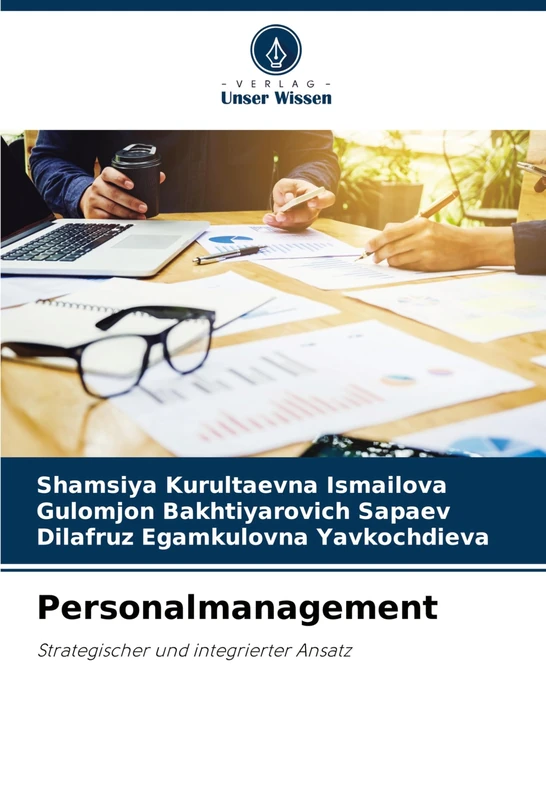 Personalmanagement: Strategischer und integrierter Ansatz