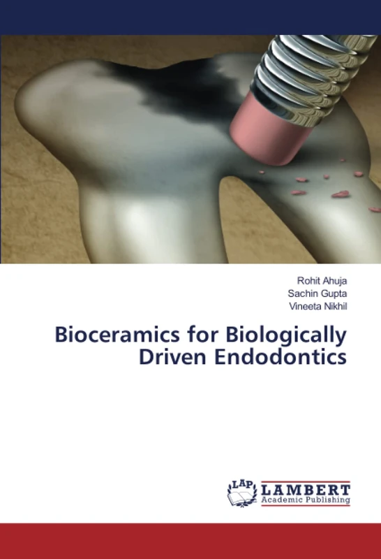 Bioceramics for Biologically Driven Endodontics