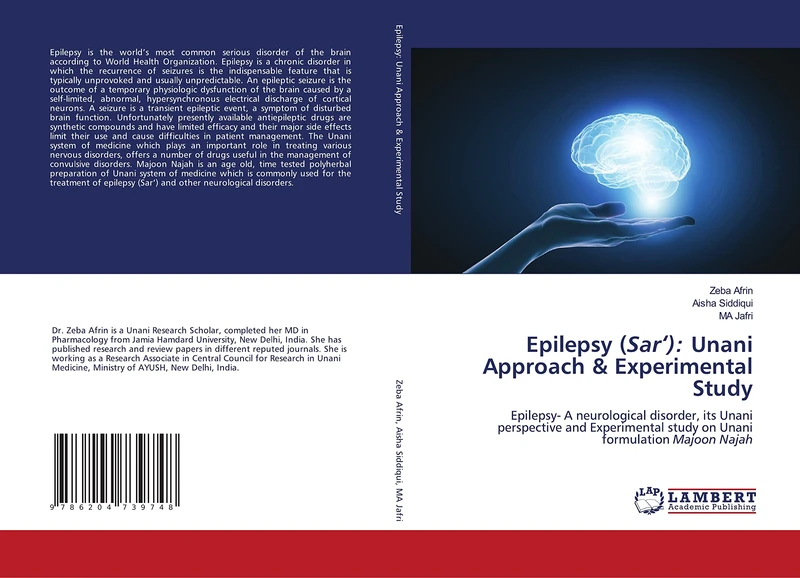 Epilepsy (Sar‘): Unani Approach & Experimental Study: Epilepsy- A neurological disorder, its Unani perspective and Experimental study on Unani formulation Majoon Najah - Image 1