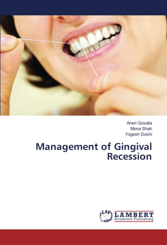 Management of Gingival Recession