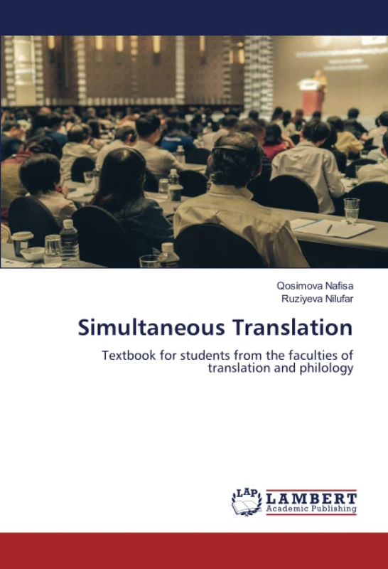 Simultaneous Translation: Textbook for students from the faculties of translation and philology