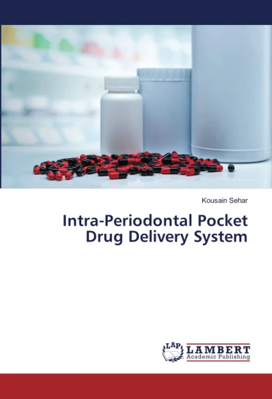Intra-Periodontal Pocket Drug Delivery System