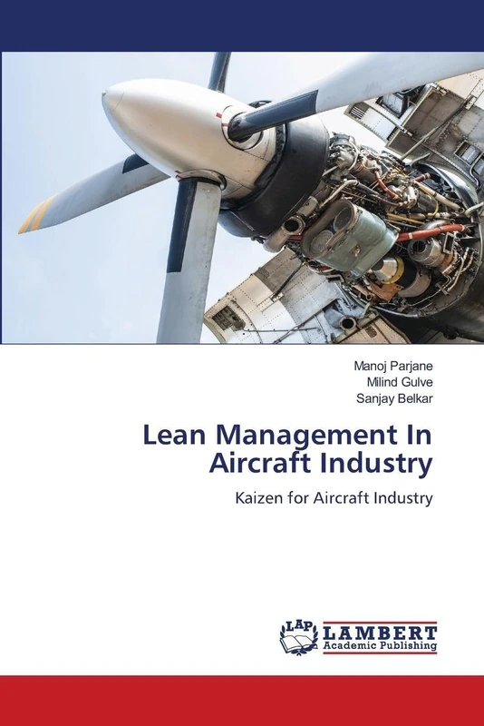 Lean Management In Aircraft Industry: Kaizen for Aircraft Industry