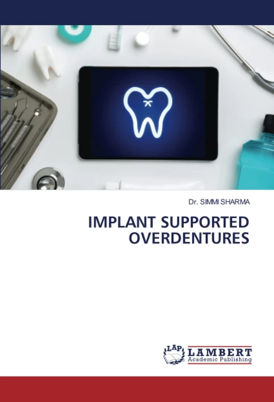 IMPLANT SUPPORTED OVERDENTURES