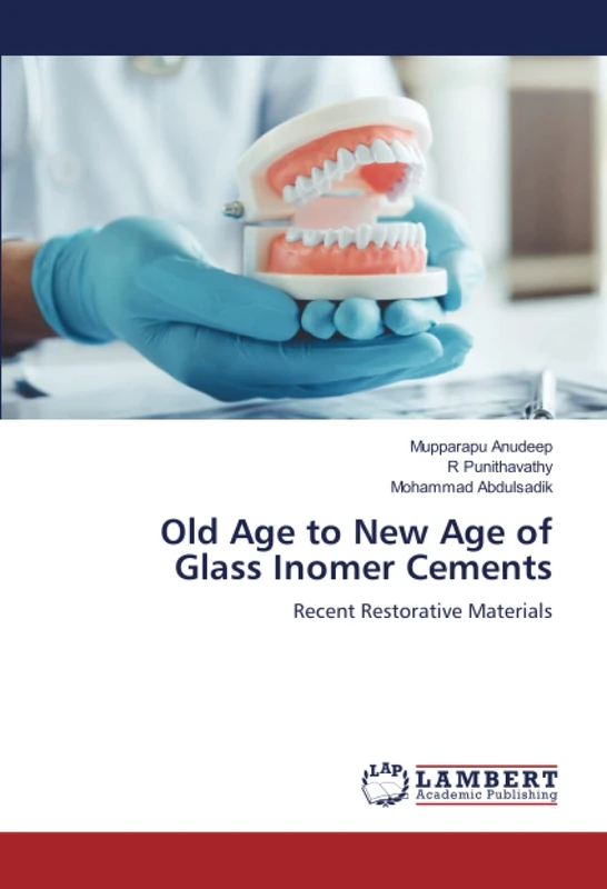 Old Age to New Age of Glass Inomer Cements: Recent Restorative Materials - Image 1