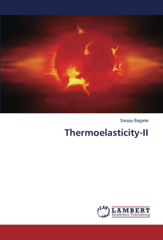 Thermoelasticity-II