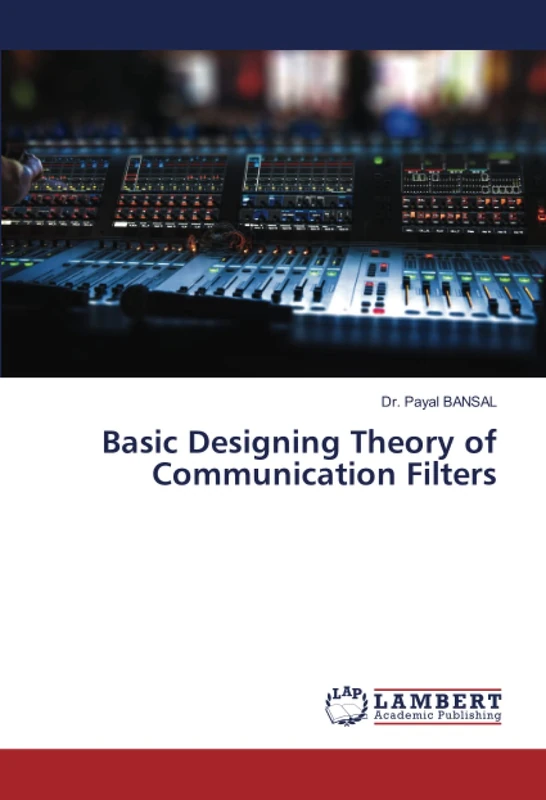 Basic Designing Theory of Communication Filters