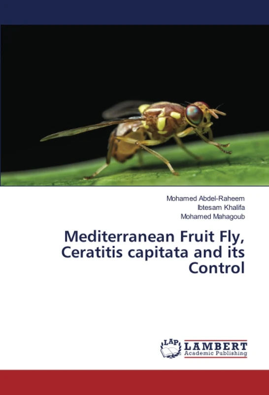 Mediterranean Fruit Fly, Ceratitis capitata and its Control