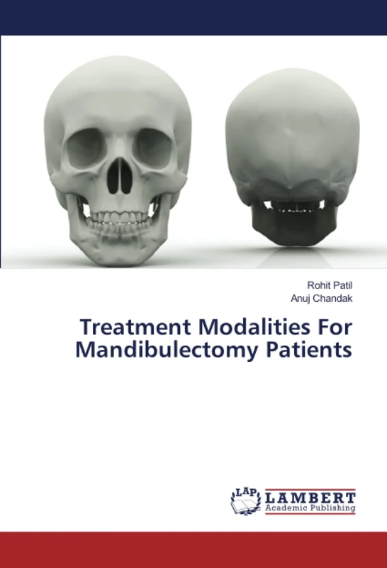 Treatment Modalities For Mandibulectomy Patients