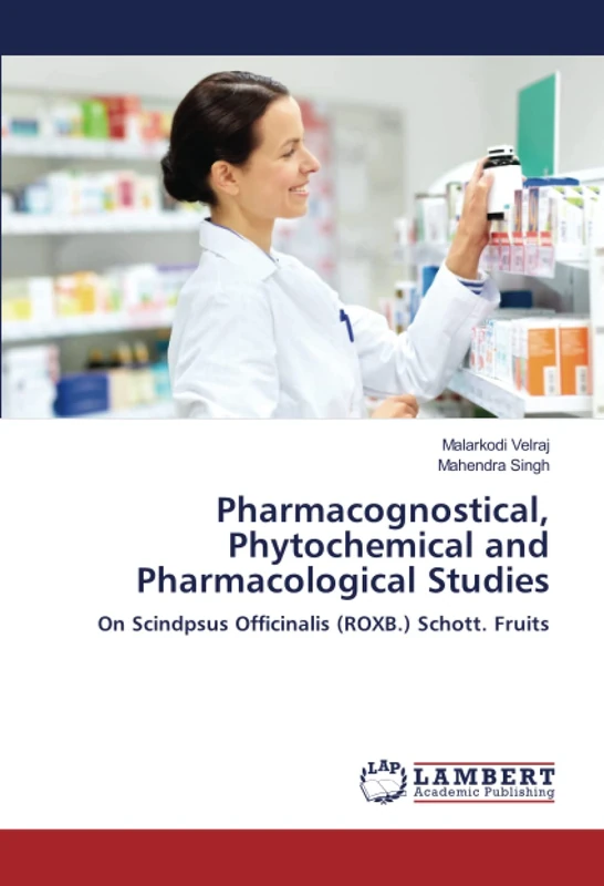 Pharmacognostical, Phytochemical and Pharmacological Studies: On Scindpsus Officinalis (ROXB.) Schott. Fruits