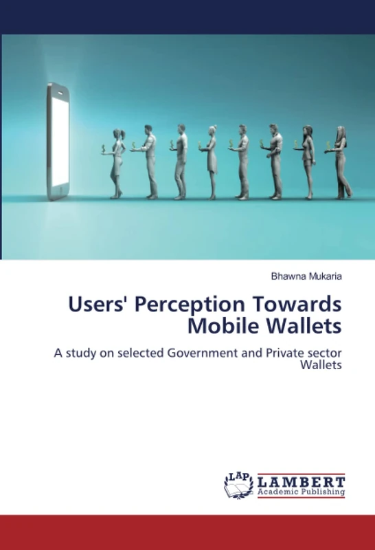 Users' Perception Towards Mobile Wallets: A study on selected Government and Private sector Wallets - Image 1