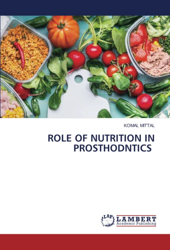 ROLE OF NUTRITION IN PROSTHODNTICS