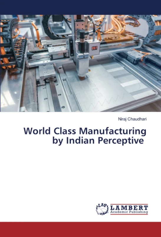 World Class Manufacturing by Indian Perceptive