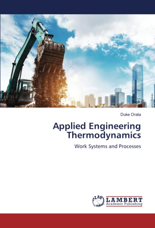 Applied Engineering Thermodynamics: Work Systems and Processes
