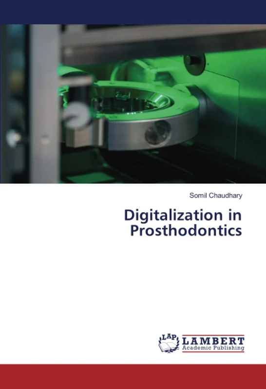 Digitalization in Prosthodontics