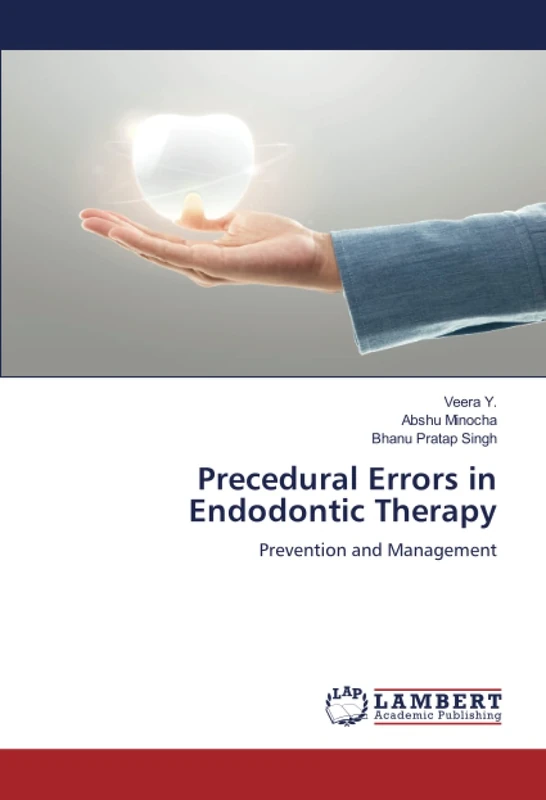 Precedural Errors in Endodontic Therapy: Prevention and Management