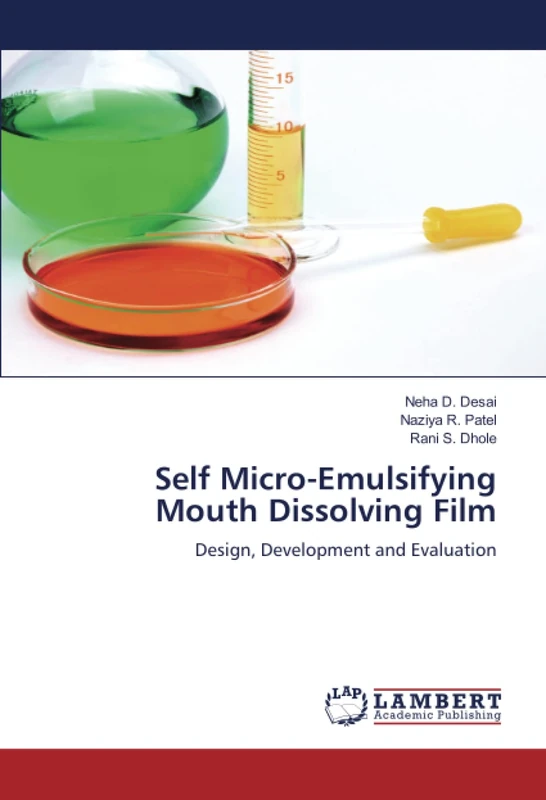 Self Micro-Emulsifying Mouth Dissolving Film: Design, Development and Evaluation
