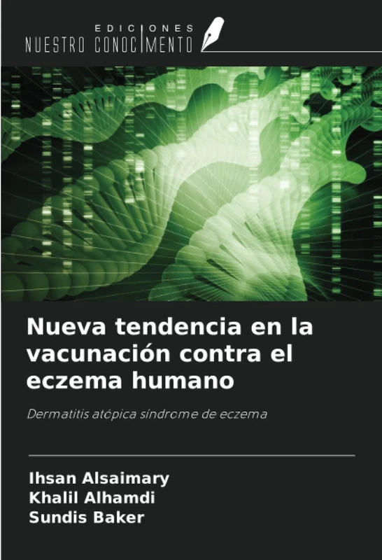Nueva tendencia en la vacunación contra el eczema humano: Dermatitis atópica síndrome de eczema