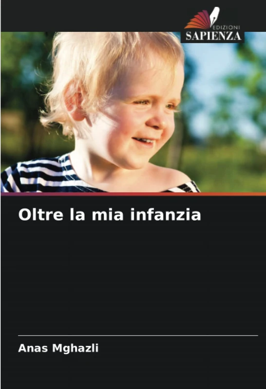 Oltre la mia infanzia
