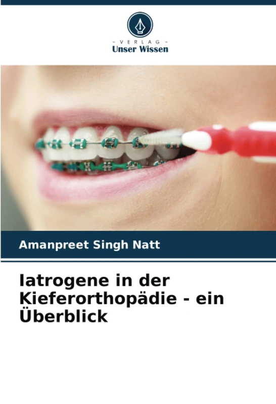 Iatrogene in der Kieferorthopädie - ein Überblick