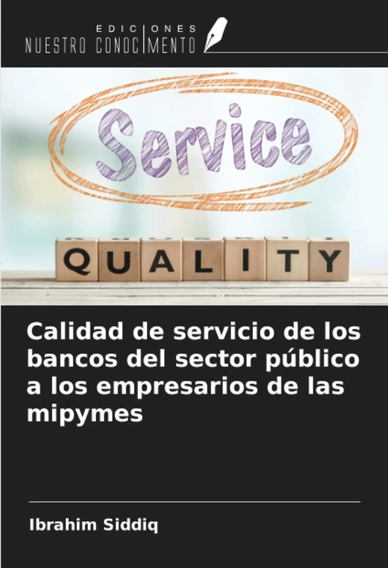 Calidad de servicio de los bancos del sector público a los empresarios de las mipymes - Image 1