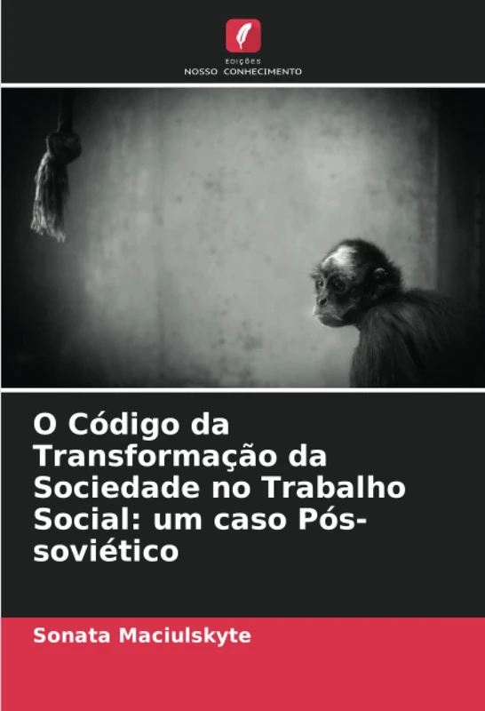 O Código da Transformação da Sociedade no Trabalho Social: um caso Pós-soviético