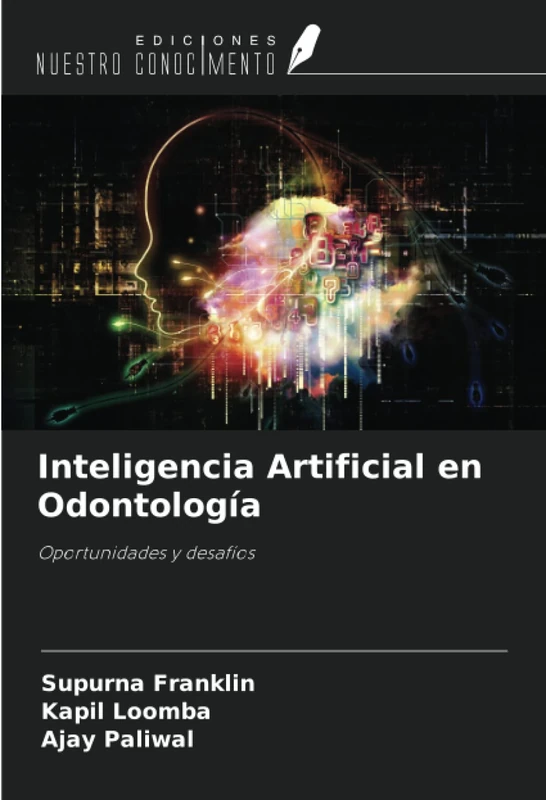 Inteligencia Artificial en Odontología: Oportunidades y desafíos