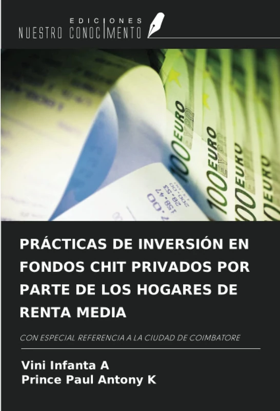 PRÁCTICAS DE INVERSIÓN EN FONDOS CHIT PRIVADOS POR PARTE DE LOS HOGARES DE RENTA MEDIA: CON ESPECIAL REFERENCIA A LA CIUDAD DE COIMBATORE - Image 1