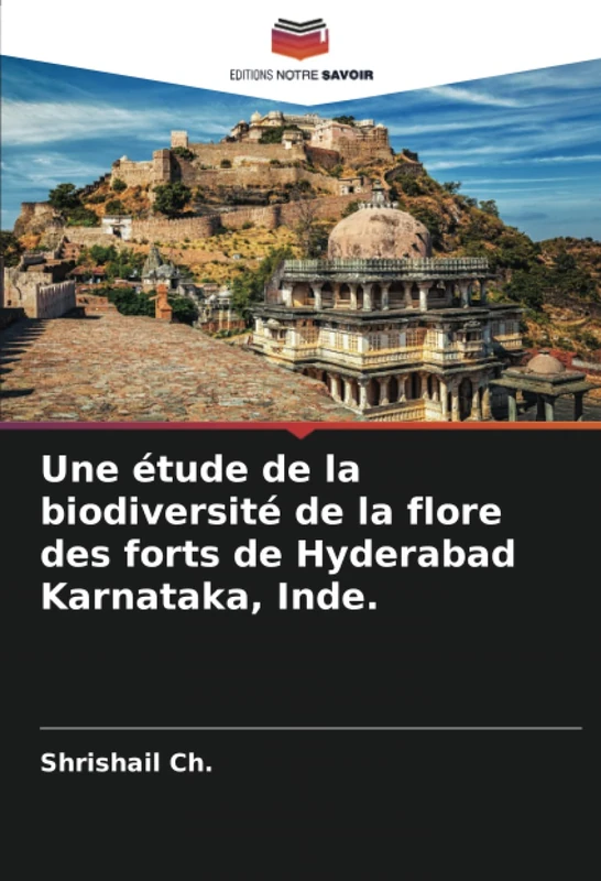Une étude de la biodiversité de la flore des forts de Hyderabad Karnataka, Inde. - Image 1