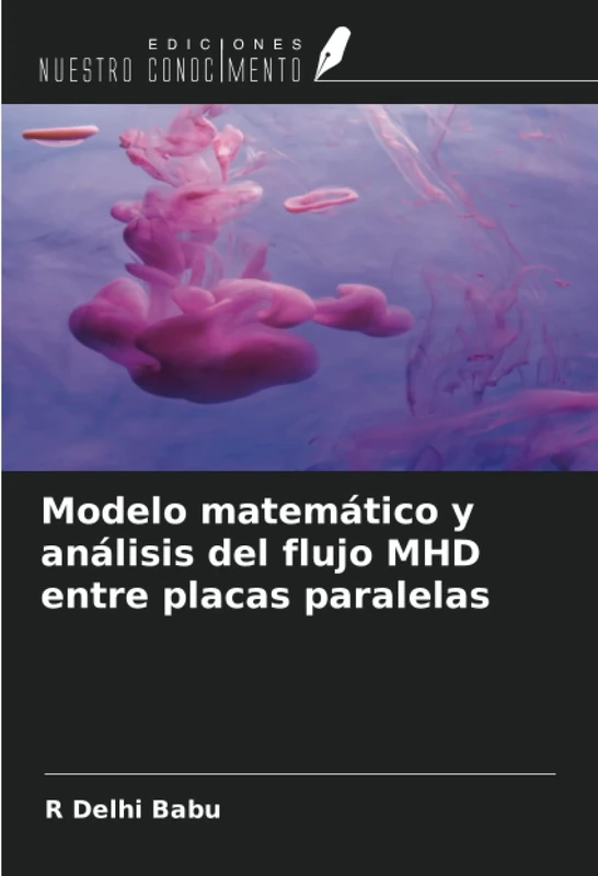 Modelo matemático y análisis del flujo MHD entre placas paralelas