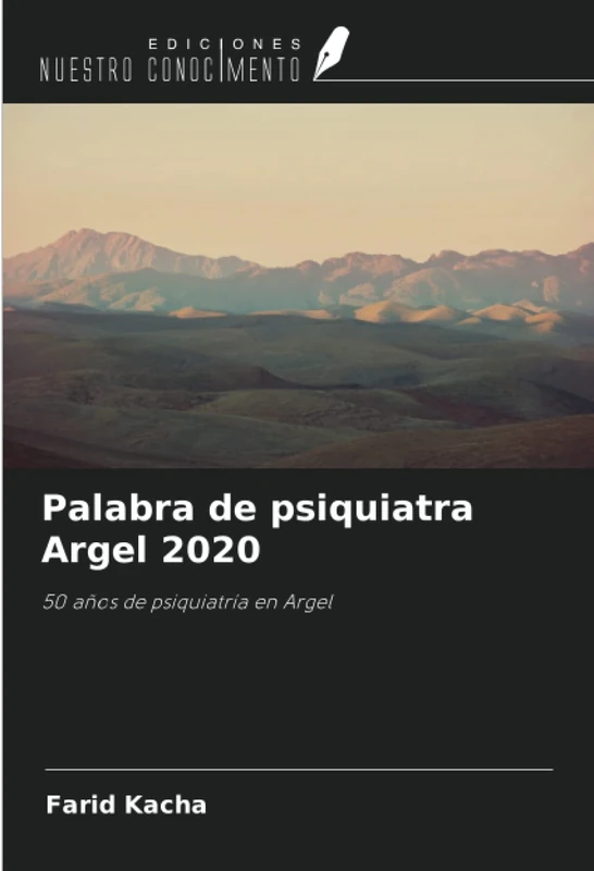 Palabra de psiquiatra Argel 2020: 50 años de psiquiatría en Argel - Image 1