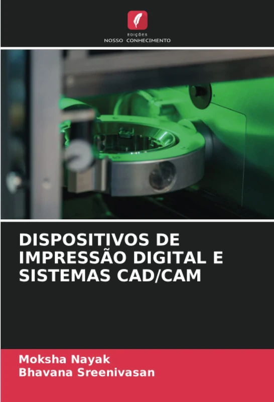 DISPOSITIVOS DE IMPRESSÃO DIGITAL E SISTEMAS CAD/CAM