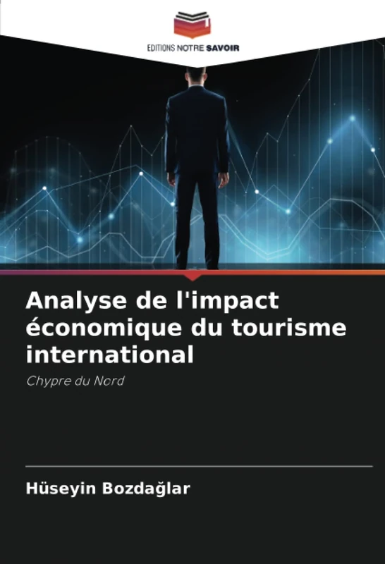 Analyse de l'impact économique du tourisme international: Chypre du Nord