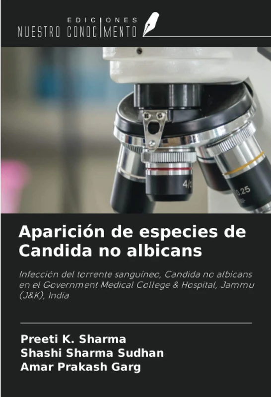 Aparición de especies de Candida no albicans: Infección del torrente sanguíneo, Candida no albicans en el Government Medical College & Hospital, Jammu (J&K), India