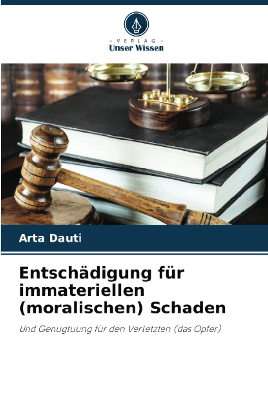 Entschädigung für immateriellen (moralischen) Schaden: Und Genugtuung für den Verletzten (das Opfer) - Image 1