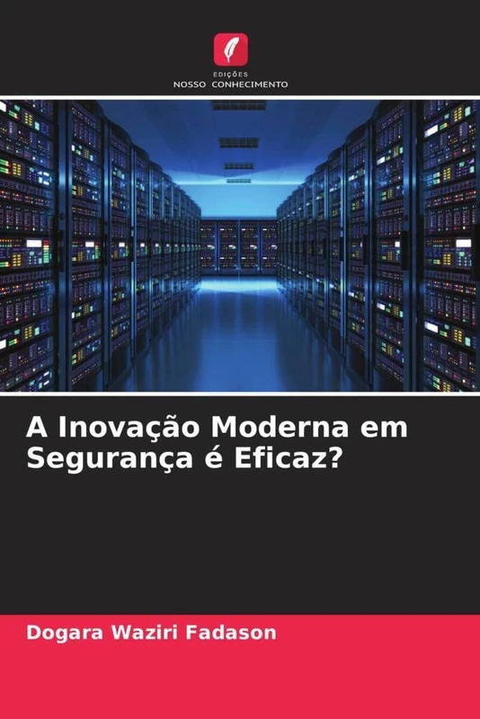 A Inovação Moderna em Segurança é Eficaz? - Image 1