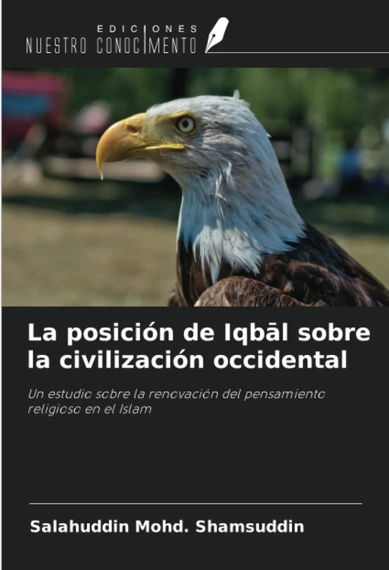 La posición de Iqbāl sobre la civilización occidental: Un estudio sobre la renovación del pensamiento religioso en el Islam - Image 1