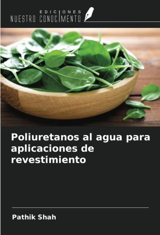 Poliuretanos al agua para aplicaciones de revestimiento