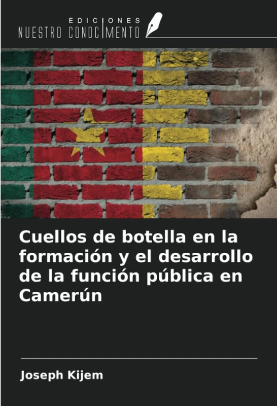 Cuellos de botella en la formación y el desarrollo de la función pública en Camerún